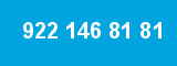 922 146 81 81